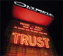 Trust (FRA) : A L'Olympia